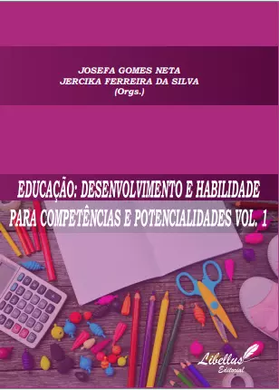 EDUCAÇÃO: DESENVOLVIMENTO E HABILIDADE PARA COMPETÊNCIAS E POTENCIALIDADES VOL. 1